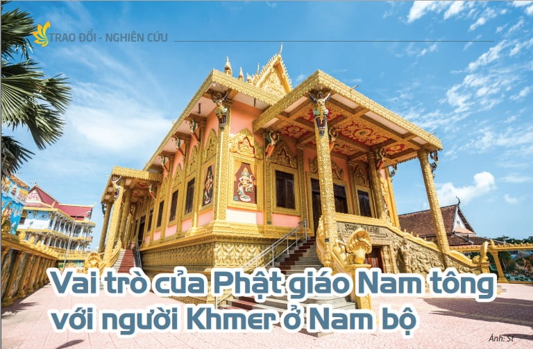 Tap chi nghien cuu phat hoc So thang 7.2016 Vai tro cua Phat giao Nam tong voi nguoi Khmer o Nam bo 1